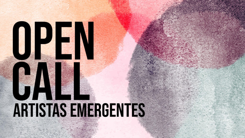 Open Call Artistas Emergentes